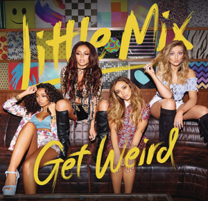 Get Weird Deluxe Edition- Little Mix