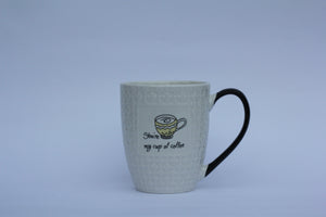 Taza "You are my cup of coffe"